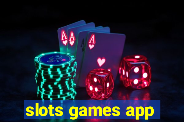 slots games app